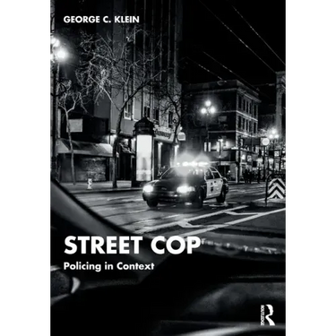 Street Cop: Policing in Context