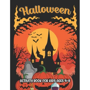 Halloween activity books for kids ages 4-8: Coloring, Dot To Dot, Mazes, Word Search and more