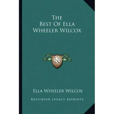 The Best of Ella Wheeler Wilcox