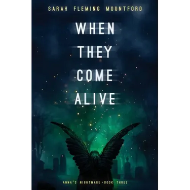 When They Come Alive