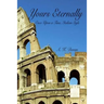 Yours Eternally: Once Upon a Time, Italian Style