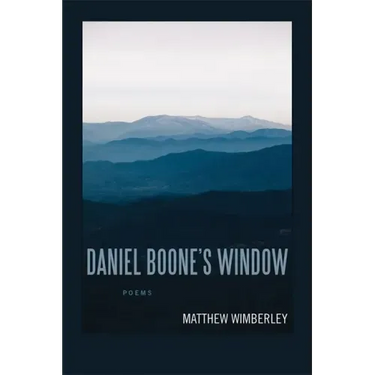 Daniel Boone's Window: Poems