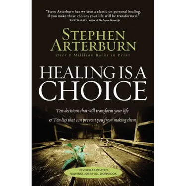 Healing Is a Choice Revised