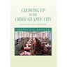 Growing Up in the Other Atlantic City