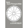 James Joyce-Finnegans Wake: A Symposium