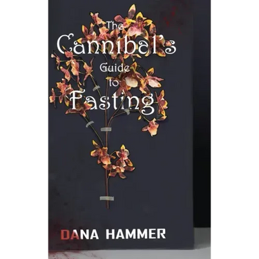 The Cannibal's Guide to Fasting
