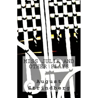 Miss Julie and Other Plays