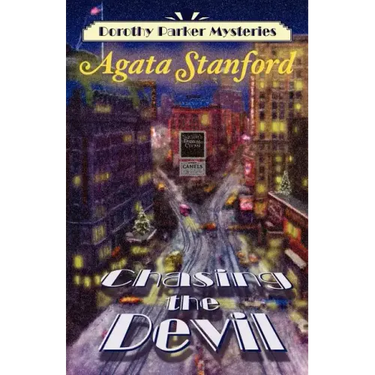 Chasing the Devil: A Dorothy Parker Mystery