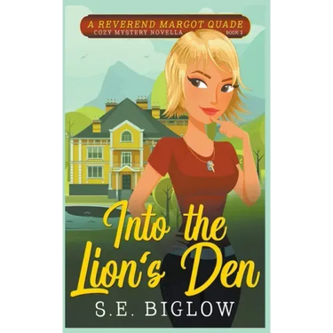 Into the Lion's Den (A Christian Amateur Sleuth Mystery)