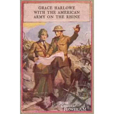 Grace Harlowe With the American Army on the Rhine