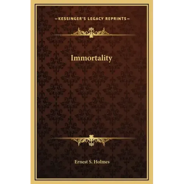Immortality