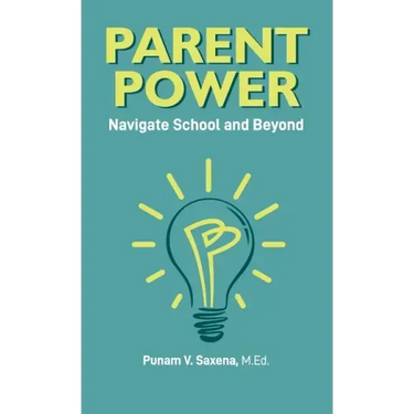 Parent Power: Navigate School and Beyond