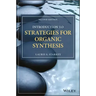 Introduction to Strategies for Organic Synthesis