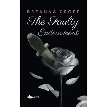 The Faulty Endearment