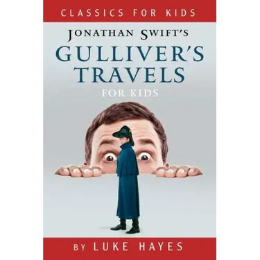 Gulliver's Travels for Kids