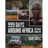 999 Days Around Africa: The Road Chose Me