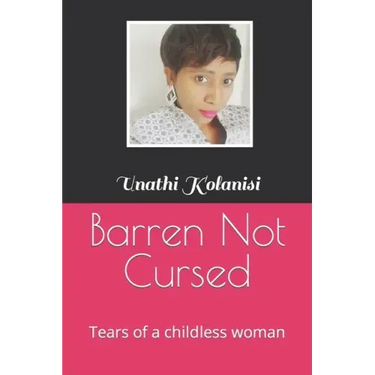 Barren Not Cursed: Tears of a childless woman