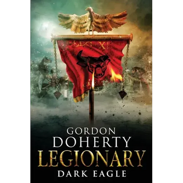 Legionary: Dark Eagle