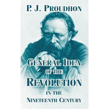 General Idea of the Revolution in the Nineteenth Century