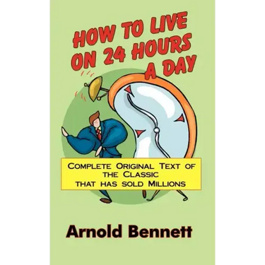 How to Live on 24 Hours a Day
