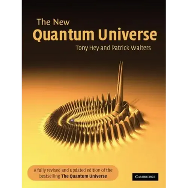 The New Quantum Universe