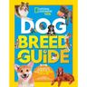 Dog Breed Guide: A Complete Reference to Your Best Friend Fur-Ever