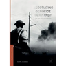 Negotiating Genocide in Rwanda: The Politics of History