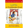Lotta on Troublemaker Street