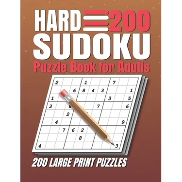 Hard Sudoku Puzzle Book for Adults: 200 Hard Sudoku Puzzles And Solutions Sudoku Puzzle Book with Solutions For Adults Large Print.