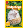 Hedgehogs (National Geographic Kids Readers, Level 1)