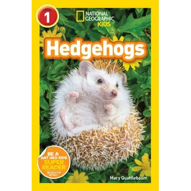 Hedgehogs (National Geographic Kids Readers, Level 1)