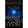 Behind Closed Doors
