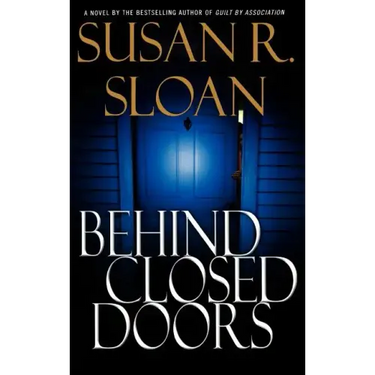 Behind Closed Doors
