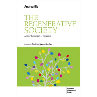 The Regenerative Society: A New Paradigm of Progress
