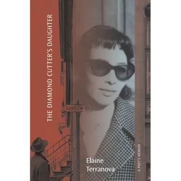 The Diamond Cutter's Daughter: A Poet's Memoir