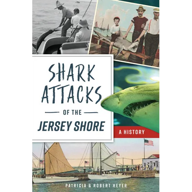 Shark Attacks of the Jersey Shore: A History