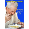 Swallowing Disorders: Managing Dysphagia in the Elderly