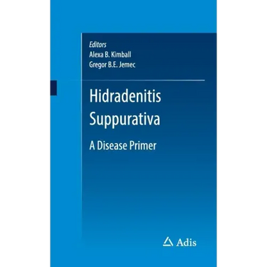Hidradenitis Suppurativa: A Disease Primer