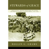 Stewards of Grace: A Reflective, Mission Biography of Eugene and Phyllis Grams in South Africa, 1951-1962