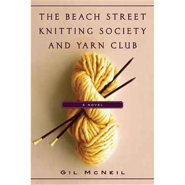 The Beach Street Knitting Society and Yarn Club