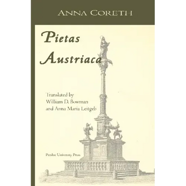 Pietas Austriaca: Austrian Religious Practices in the Baroque Era