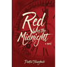 Red Was the Midnight