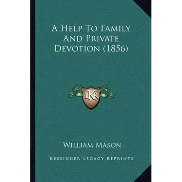 A Help to Family and Private Devotion (1856)