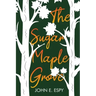 The Sugar Maple Grove