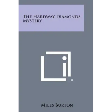 The Hardway Diamonds Mystery