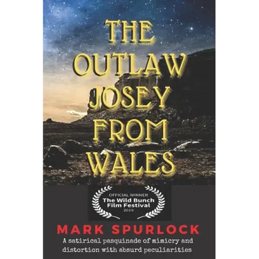 The Outlaw Josey From Wales
