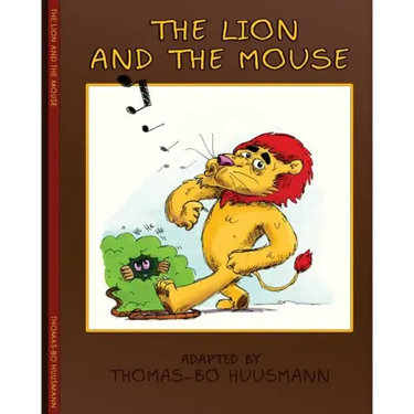 The Lion and The Mouse