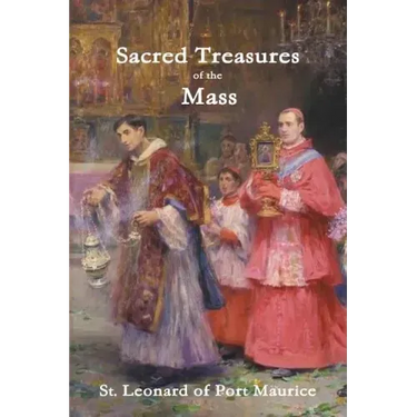 Sacred Treasures of the Mass