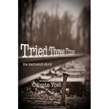 Tried Three Times: The Karmendi Story