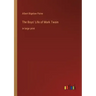 The Boys' Life of Mark Twain: in large print